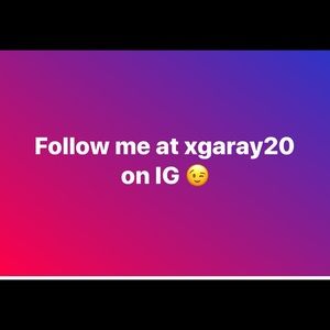 Follow me on IG at xgaray20